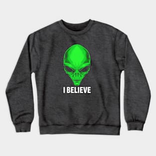 Alien Head - I Believe Crewneck Sweatshirt